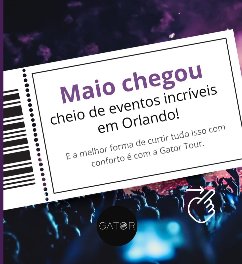 Maio em Orlando: Eventos Imperdíveis e a Melhor Forma de Aproveitar Cada Momento